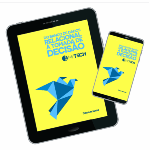Do Banco de Dados Relacional à Tomada de Decisão (eBook)