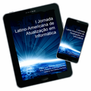 I Jornada Latino Americana de Atualização em Informática (eBook)